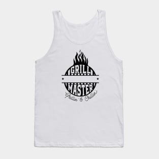 Grill master, grilling and chilling; grill; bbq; barbeque; meat; cook; cooking; chef; cooks; gift for husband; dad; father; food; Tank Top